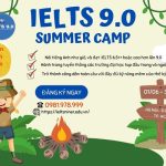 IELTS 9.0 SUMMER CAMP – Trại hè IELTS 9.0