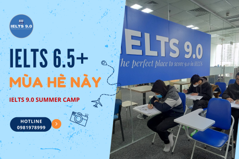 IELTS 9.0 Summer Camp is coming