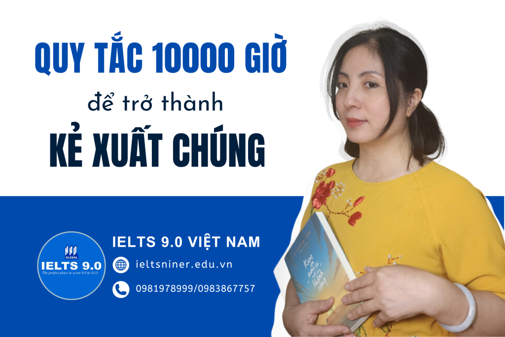 Quy tắc 10.000 giờ để trở thành kẻ xuất chúng 