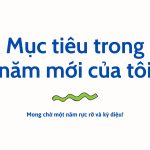 Hướng Dẫn Cách Đặt Mục Tiêu Học Tập đầu Năm Mới