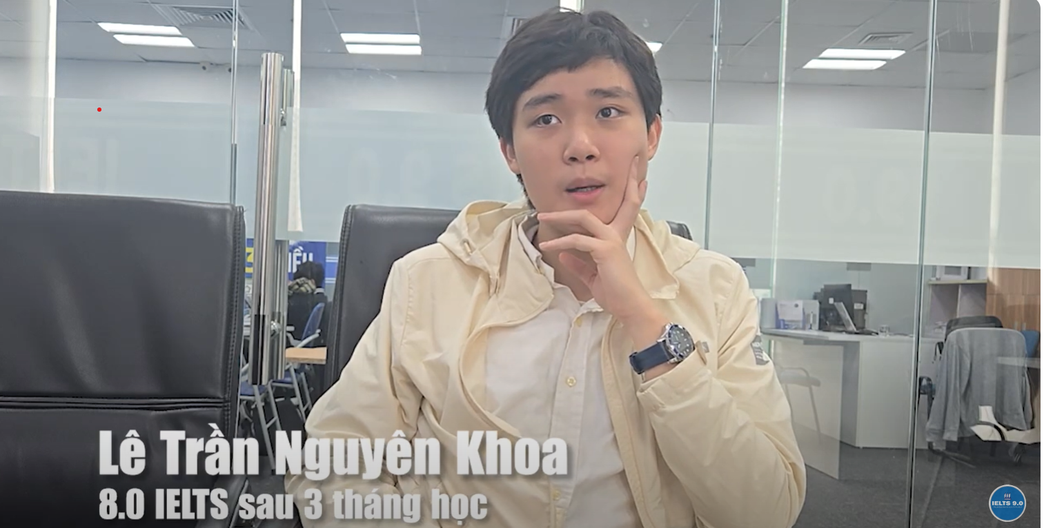  Lê Trần Nguyên Khoa 8.0 IELTS sau 3 tháng học