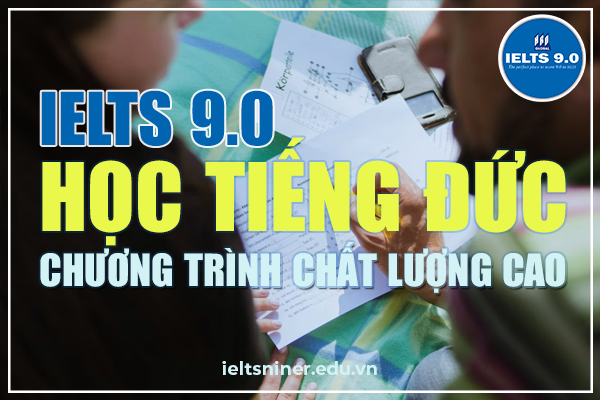 CHƯƠNG TRÌNH HỌC TIẾNG ĐỨC CHẤT LƯỢNG CAO, CAM KẾT ĐẦU RA TRONG 3-6 THÁNG